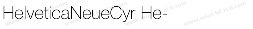 HelveticaNeueCyr He字体转换